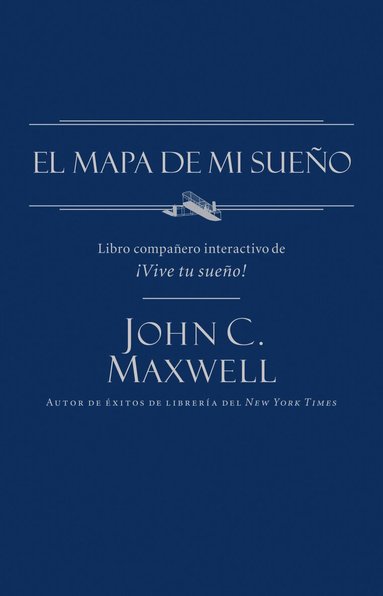 John C. Maxwell - mapa de mi sueño, Häftad