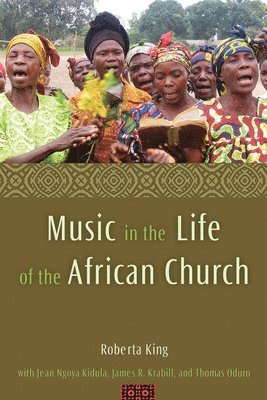 bokomslag Music in the Life of the African Church