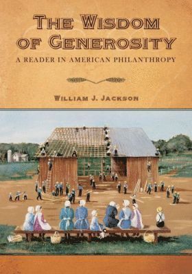 William L. Jackson - Wisdom of Generosity, Häftad