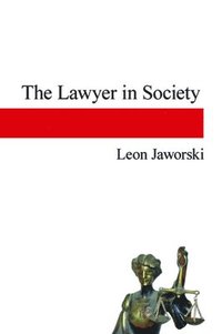 bokomslag The Lawyer In Society