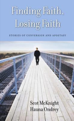 Finding Faith, Losing Faith 1