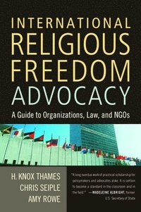 bokomslag International Religious Freedom Advocacy