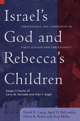 Israel's God and Rebecca's Children 1