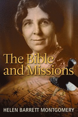 bokomslag The Bible and Missions