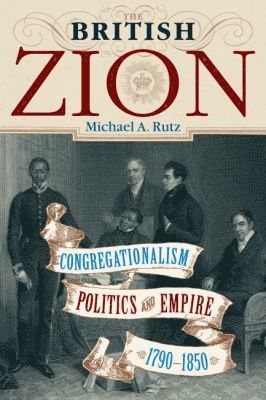 Michael A. Rutz - British Zion, Inbunden