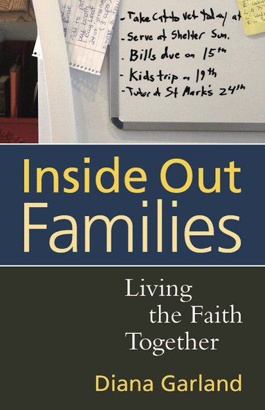 Diana R. Garland - Inside Out Families, Häftad