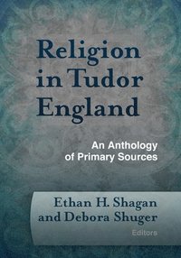 bokomslag Religion in Tudor England
