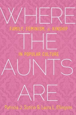 Where the Aunts Are 1