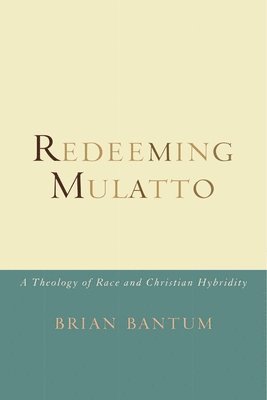 Redeeming Mulatto 1