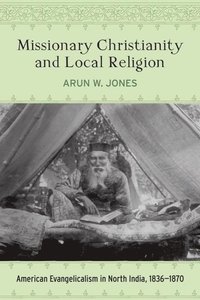 bokomslag Missionary Christianity and Local Religion