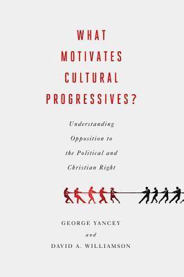 What Motivates Cultural Progressives? 1