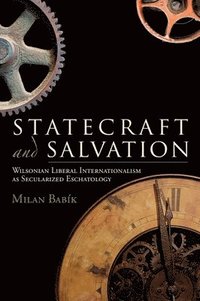 bokomslag Statecraft and Salvation