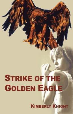 Strike of the Golden Eagle