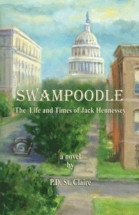 bokomslag Swampoodle - The Life and Times of Jack Hennessey