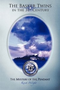 bokomslag Basker Twins in the 31st Century - The Mystery of the Pendant