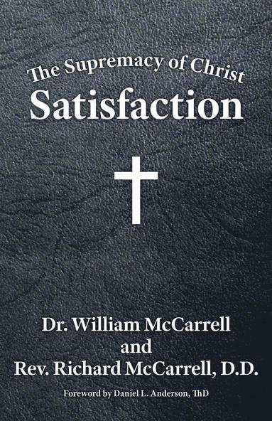William McCarrell - Supremacy of Christ, Häftad