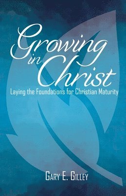 Growing in Christ 1