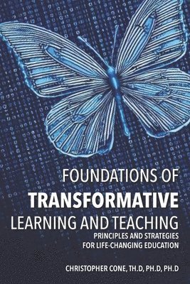 bokomslag Foundations of Transformative Learning and Teaching