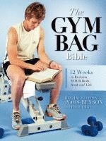 bokomslag The Gym Bag Bible