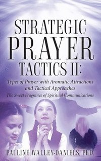 bokomslag Strategic Prayer Tactics II