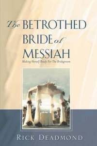 bokomslag Betrothed Bride of Messiah