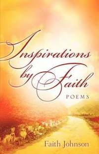 bokomslag Inspirations By Faith