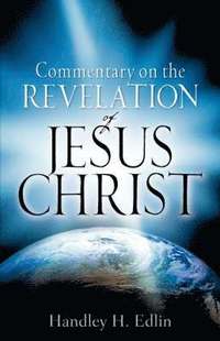 bokomslag Commentary On The Revelation Of Jesus Christ