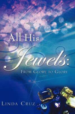 Linda Cruz, Linda, Cruz - All His Jewels, Inbunden