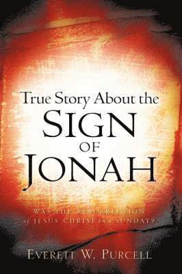 bokomslag True Story about the Sign of Jonah