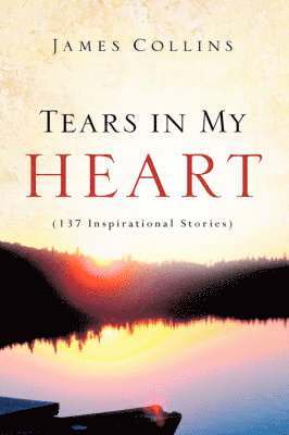 James Collins - Tears in My Heart, Inbunden