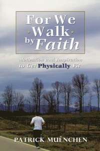 bokomslag For We Walk by Faith