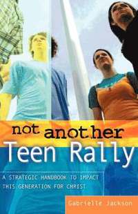 bokomslag Not Another Teen Rally