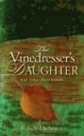 The Vinedresser's Daughter 1