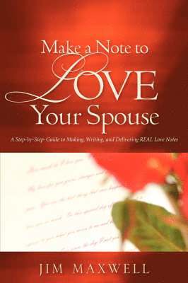 bokomslag Make A Note To Love Your Spouse