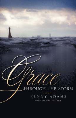 bokomslag Grace Through the Storm