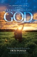 Dick Snavely - Ordinary Guy... with the Extraordinary God, Häftad