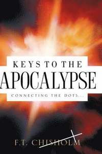 bokomslag Keys to the Apocalypse