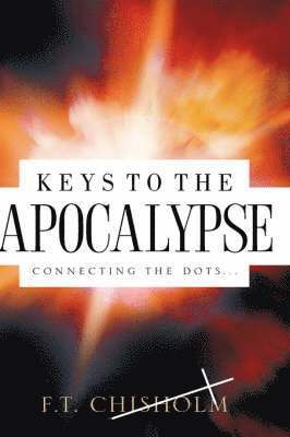 bokomslag Keys to the Apocalypse