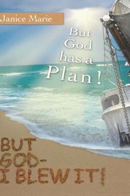 Janice Marie - But God - I Blew It!, Häftad