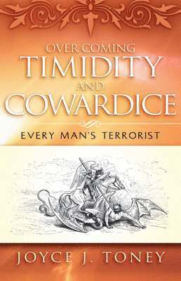 Over Coming Timidity and Cowardice 1