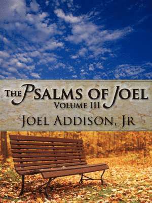 Joel Addison Jr - Psalms of Joel, Häftad