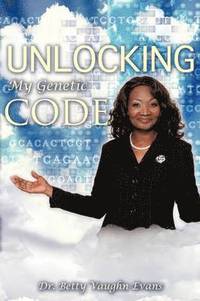 bokomslag Unlocking My Genetic Code