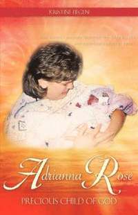 bokomslag Adrianna Rose-Precious Child of God