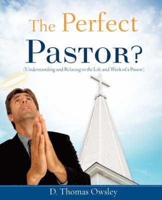 The Perfect Pastor? 1