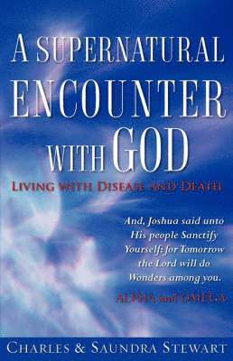 A Supernatural Encounter with God 1