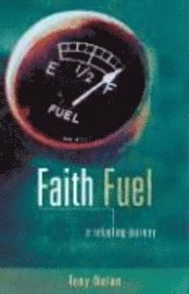 bokomslag Faith Fuel