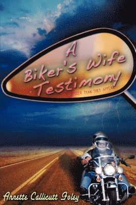 bokomslag Biker's Wife Testimony