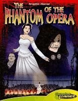 Gaston LeRoux - The Phantom of the Opera, Inbunden