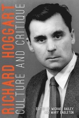 Mary Eagleton, Michael Bailey - Richard Hoggart, Häftad