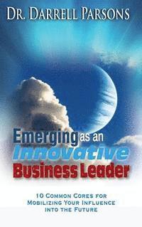 bokomslag Emerging as an Innovative Business Leader